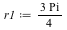 `assign`(r1, `*`(`+`(`*`(3, `*`(Pi))), `/`(1, 4)))