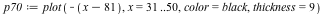 `assign`(p70, plot(`+`(`-`(x), 81), x = 31 .. 50, color = black, thickness = 9))