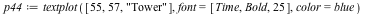 `assign`(p44, textplot([55, 57, 